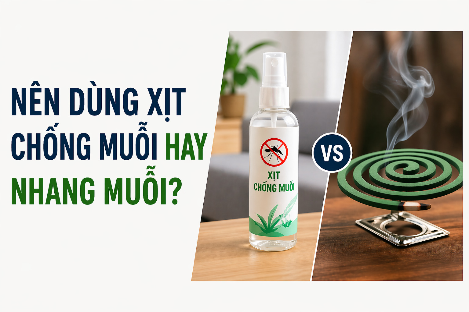 nên dùng xịt chống muỗi hay nhang muỗi, xịt chống muỗi thiên nhiên heroh