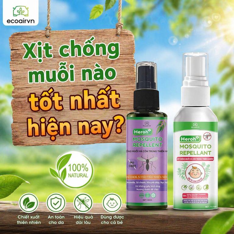 xịt chống muỗi nào tốt nhất hiện nay, xịt chống muỗi thiên nhiên heroh