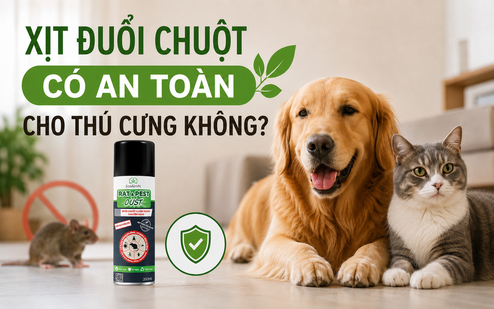 Xịt đuổi chuột có an toàn cho thú cưng không? 
